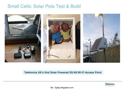 Telefonica UK’s first solar powered 3G/4G/Wi-Fi Access Point Telefonica UK’s first solar powered 3G/4G/Wi-Fi Access Point